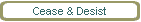 Cease & Desist
