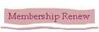 Membership Renew