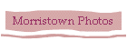 Morristown Photos