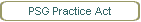 PSG Practice Act