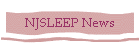 NJSLEEP News