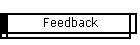 Feedback